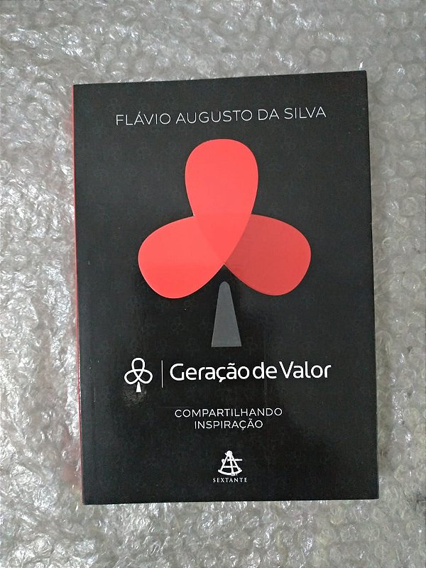 Geração de Valor - Flavio Augusto da Silva