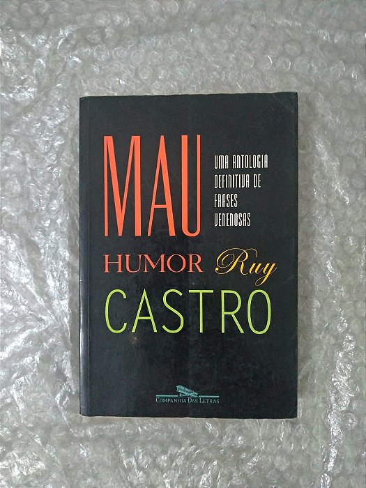 Mau Humor - Ruy Castro