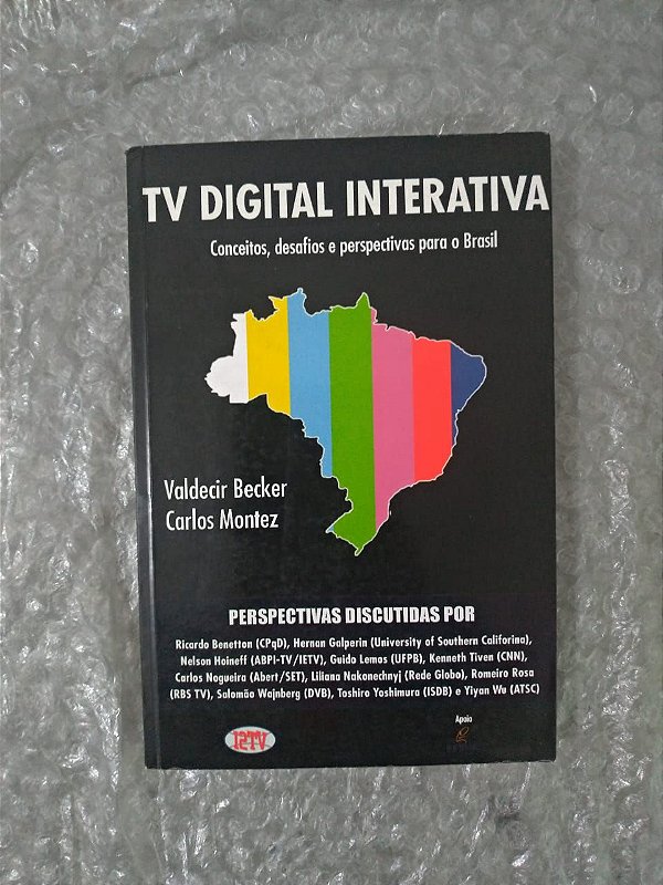 Tv Digital Interativa - Valdecir Becker e Carlos Montez