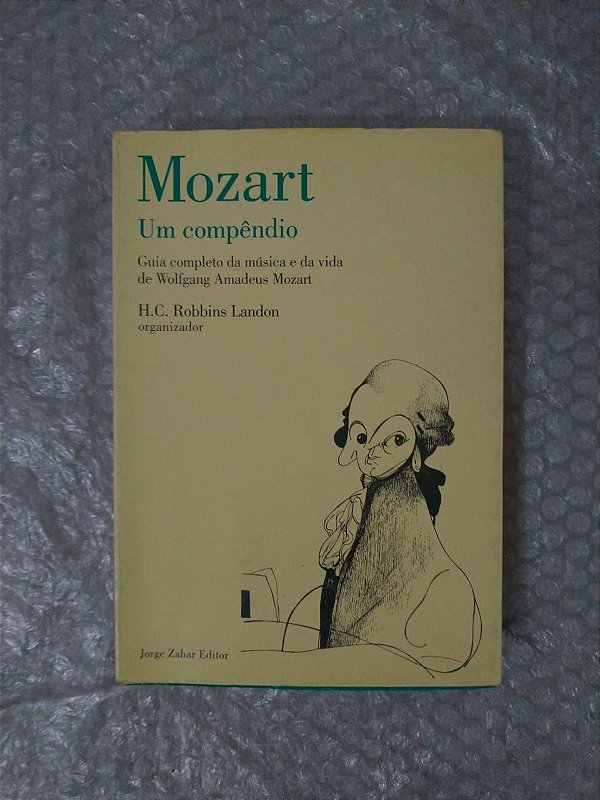 Mozart Um Compêndio - H. C. Robbins Landon