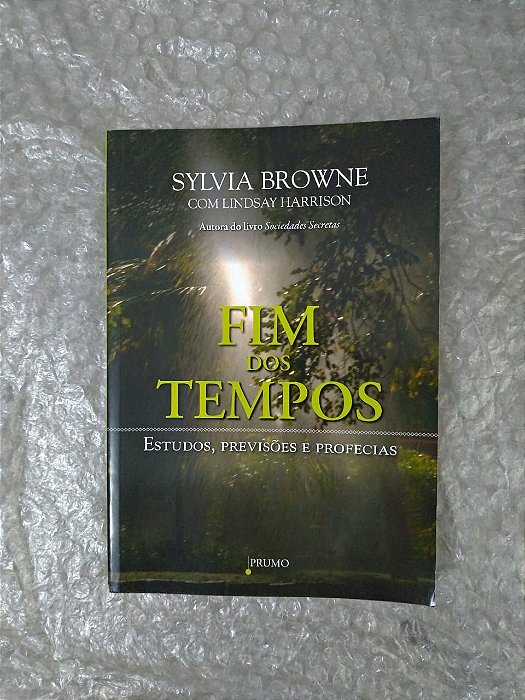Fim dos Tempos - Sylvia Browne