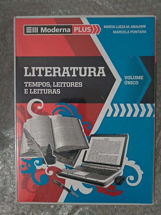 box Moderna Plus - Literatura: Tempos, Leitores e Leituras - Maria Luiza M. Abaurre e Marcela Pontara
