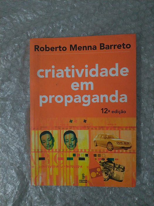 Criatividade em Propaganda - Roberto Menna Barreto