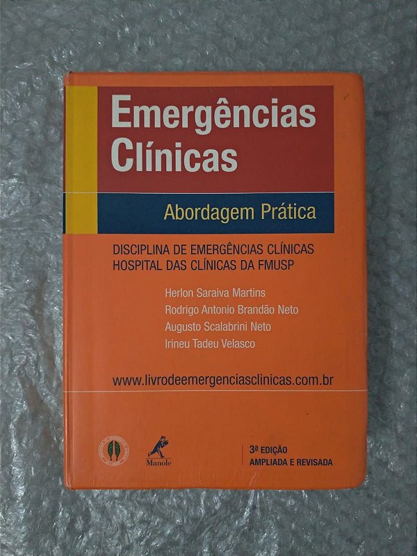 Emergências Clínicas: Abordagem prática - Herlon Saraiva Martins