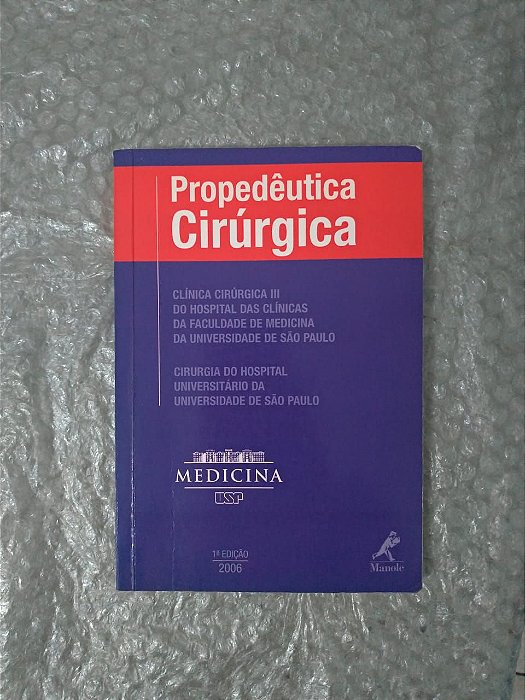 Propedêutica Cirúrgica - Clínica Cirúrgica III