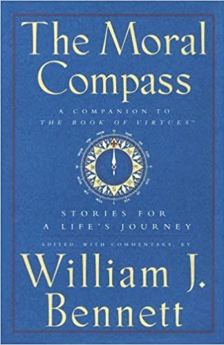 The Moral Compass - William J. Bennett (Em inglês)