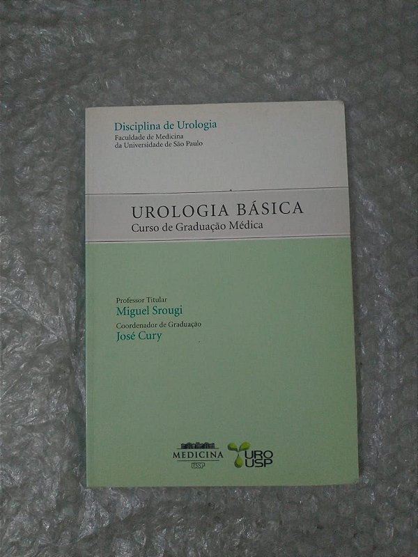 Urologia Básica - Miguel Srougi