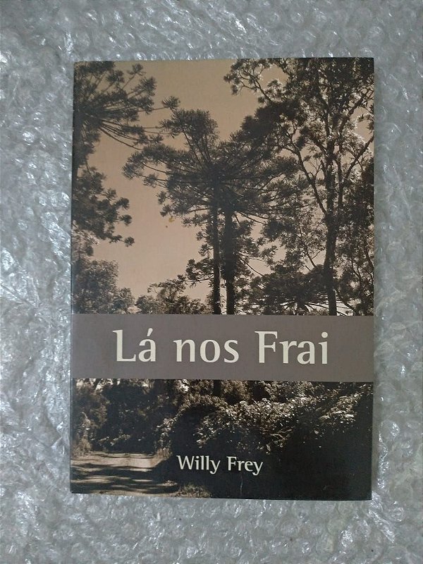 Lá Nos Frai - Willy Frey