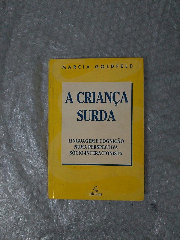 Criança SUrda - Marcia Goldfeld