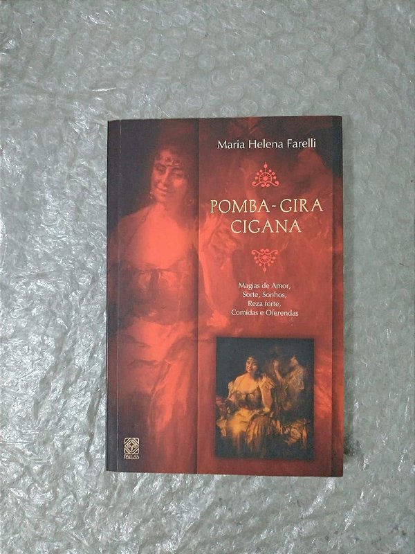 Pomba-Gira - Cigana - Maria Helena Farelli
