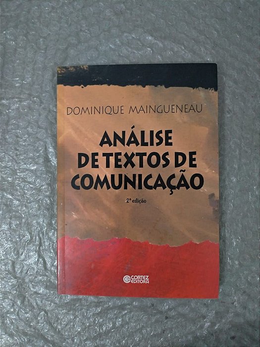 Análise de textos de Comunicação - Dominique Maingueneau