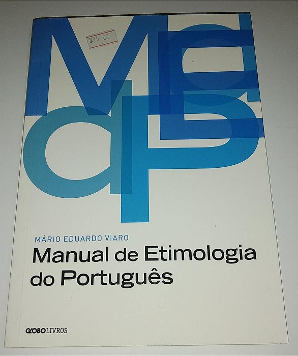 Manual de etimologia do português - Mário Eduardo Viaro