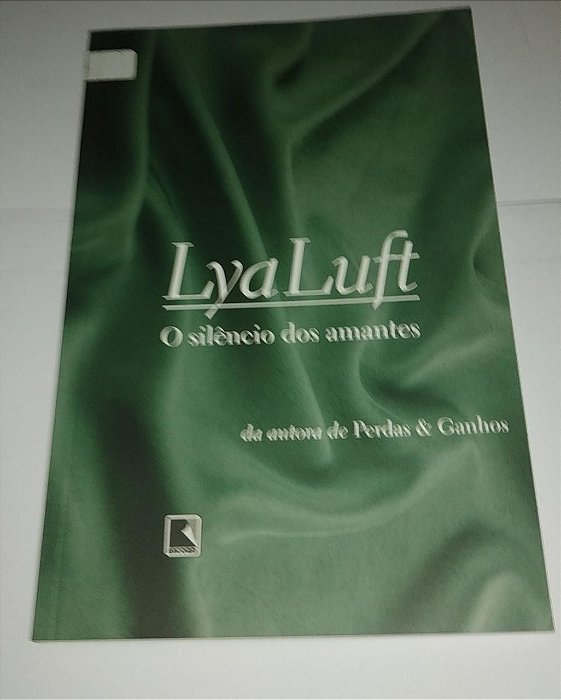 O Silêncio dos amantes - Lya Luft