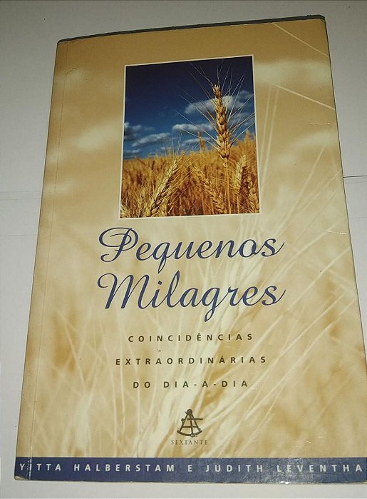 Pequenos milagres - Coincidências extraordinárias - Yitta Halberstam