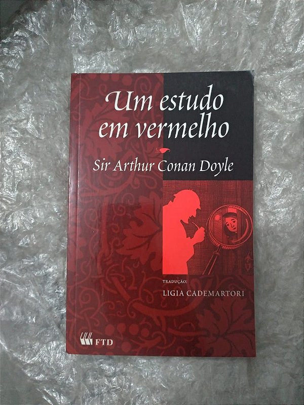 Um Estudo em Vermelho - Sir Arthur Conan Doyle
