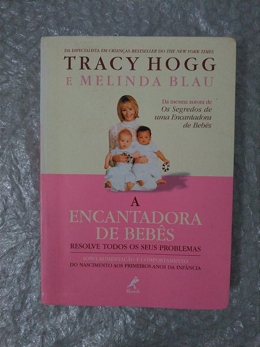 A Encantadora de Bebês - Tracy Hogg e Melinda Blau (Grifos)
