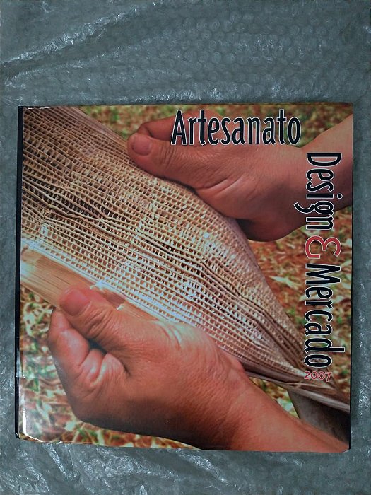Artesanato, Design e Mercado - 2007