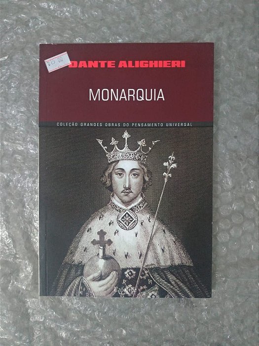Monarquia - Dante Alighieri (Coleção Grandes obras do Pensamento Universal)