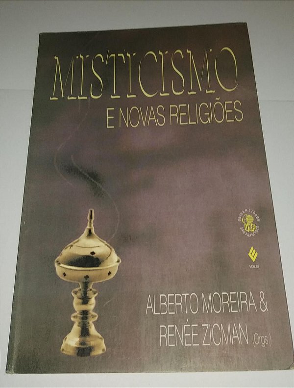 Misticismo e novas religiões - Alberto Moreira
