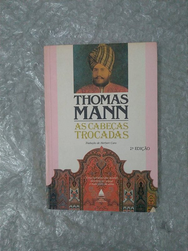 As Cabeças Trocadas - Thomas Mann