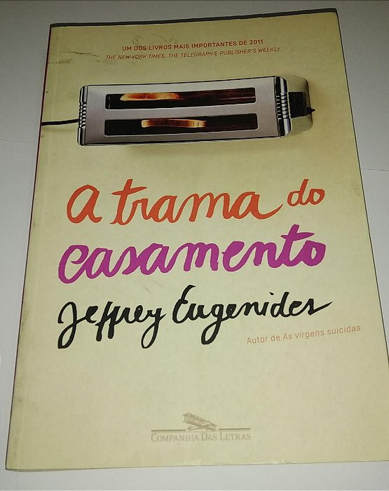 A trama do casamento - Jeffrey Eugenides