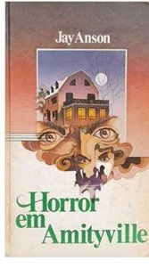 Horror em Amityville - Jay anson - Circulo do livro - Capa Dura