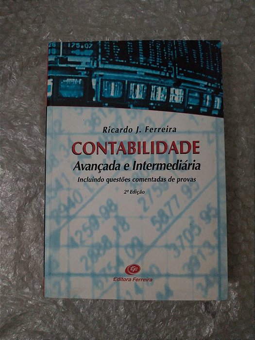 Contabilidade: Avançada e Intermediária - Ricardo J. Ferreira