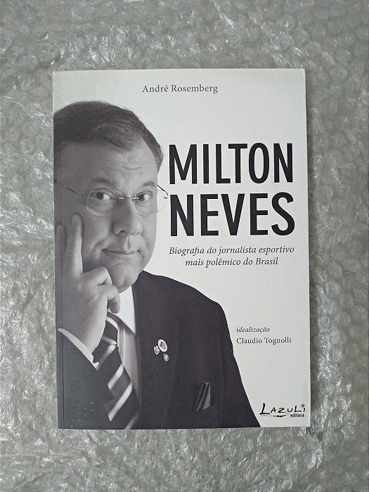 Milton Neves - André Rosemberg