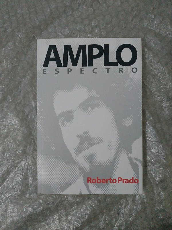 Amplo Espectro - Roberto Prado