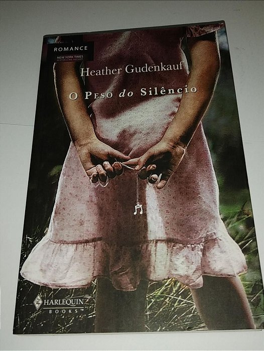 O peso do silêncio - Heather Gudenkauf