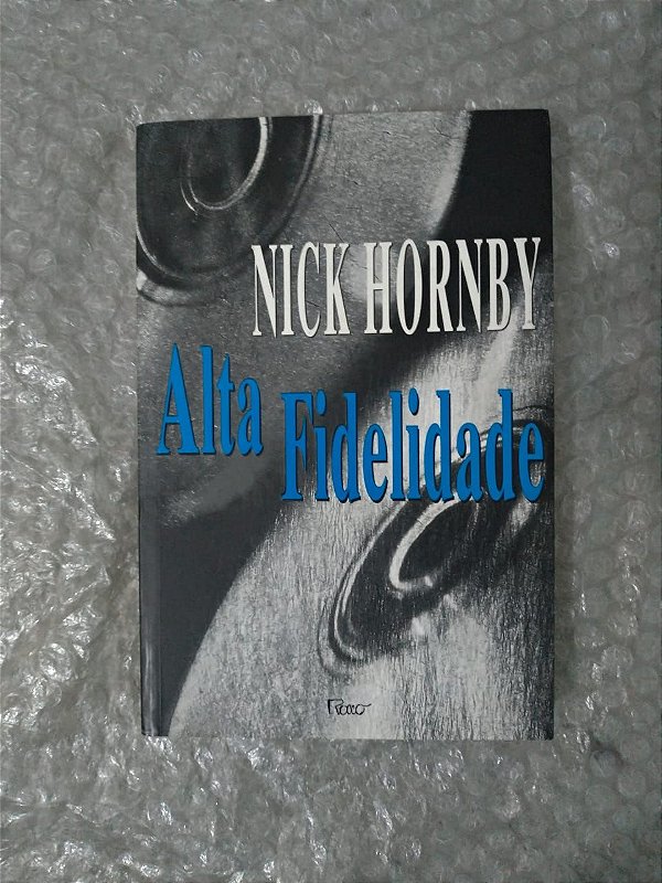 alta Fidelidade - Nick Hornby