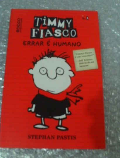 Timmy Fiasco: Errar é Humano - Stepha Pastis