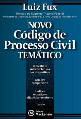 Novo Código de processo civil temático - Luiz Fux 1 edição
