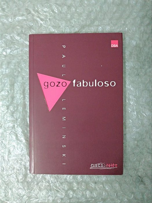 Gozo Fabuloso - Paulo Leminski
