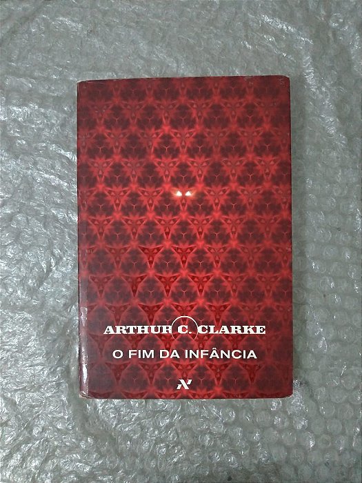 O Fim da Infância - Arthur C. Clarke