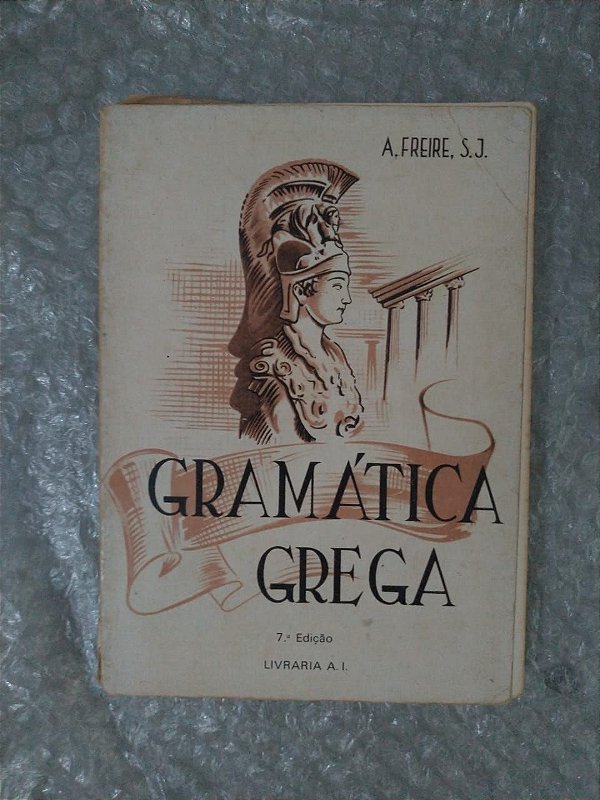 Gramática Grega - A. Freire S. J.