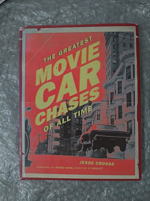 The Greatest Move Car Chases Of All Time - Jesse Crosse