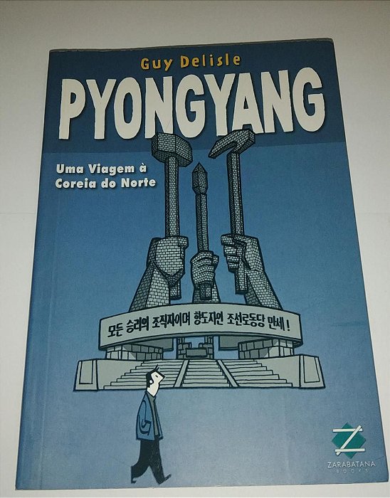 Pyongyang - Uma viagem a Coreia do Norte - Guy Delisle - HQ