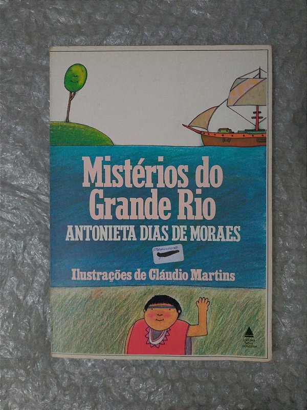 Mistérios do Grande Rio - Antonieta dias de Moraes