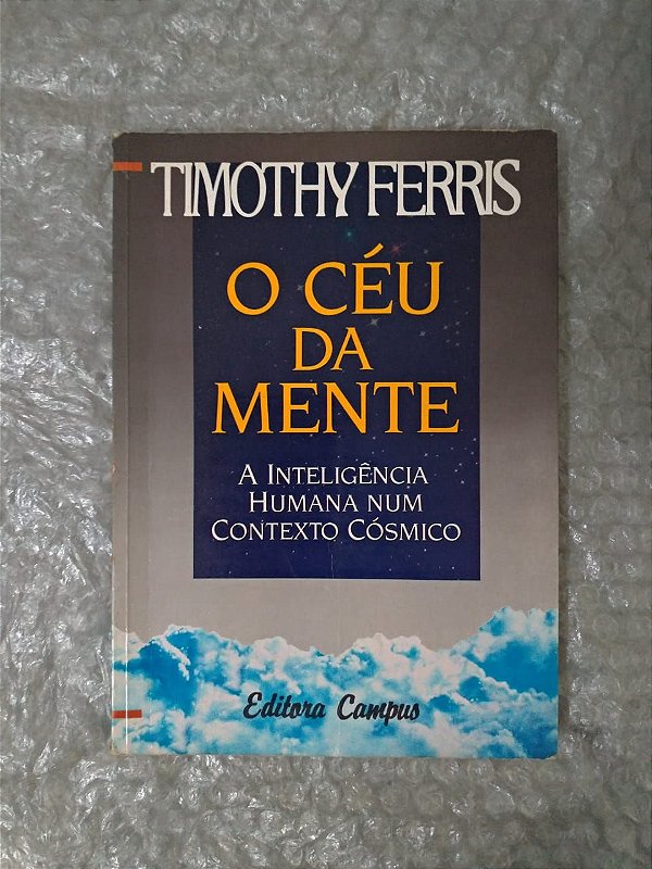 O Céu da Mente - Timothy Ferris