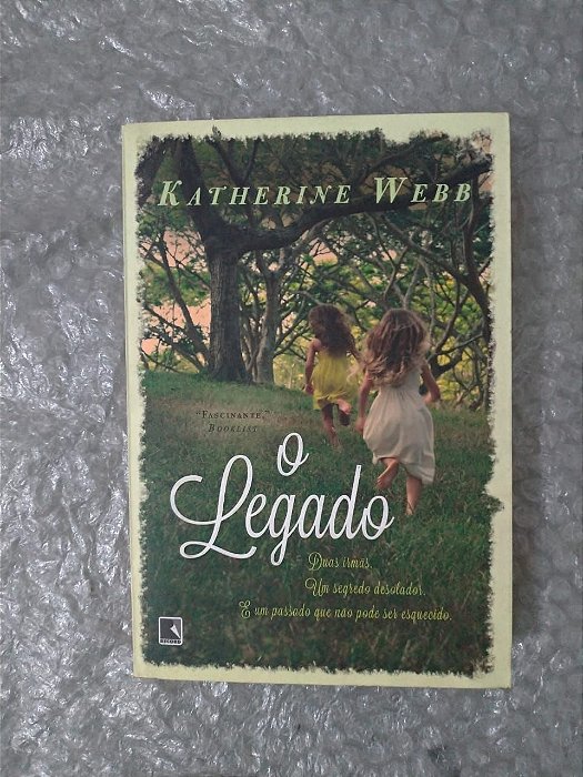 O Legado - Katherine Webb