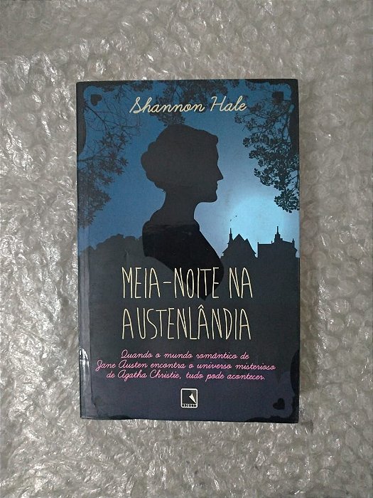 Meia Noite na Austenlândia - Shannon Hale