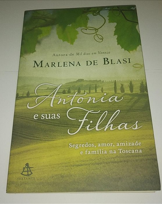 Antônia e suas filhas - Marlena de Blasi