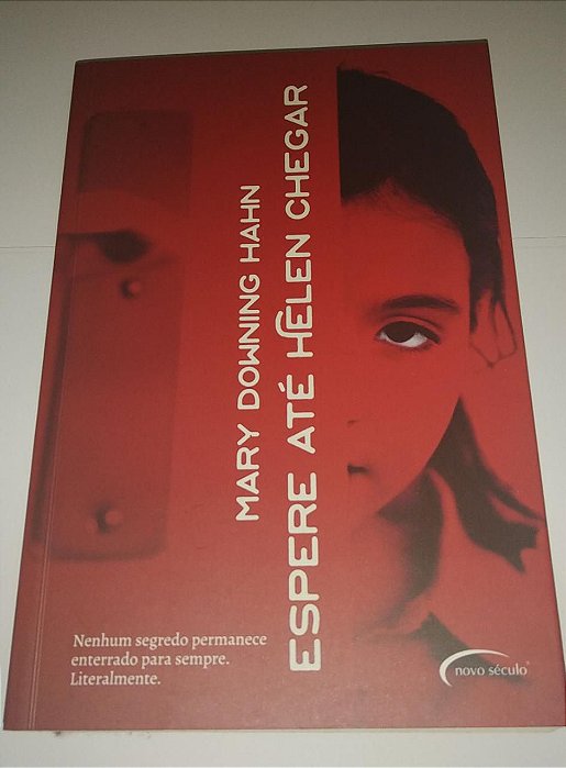 Espere até Helen chegar - Mary Downing Hahn