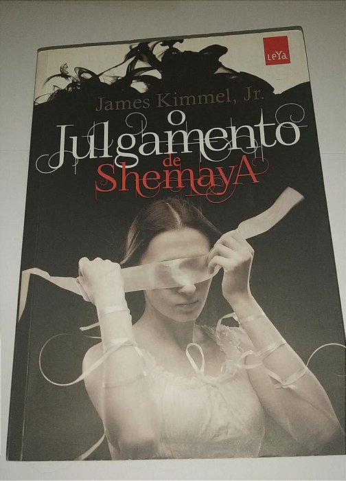 O Julgamento de Shemaya - James Kimmel, Jr.