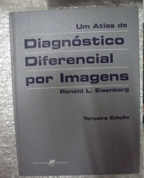 Um Atlas De Diagnóstico Diferencial Por Imagens - Ronald L. Eisenberg
