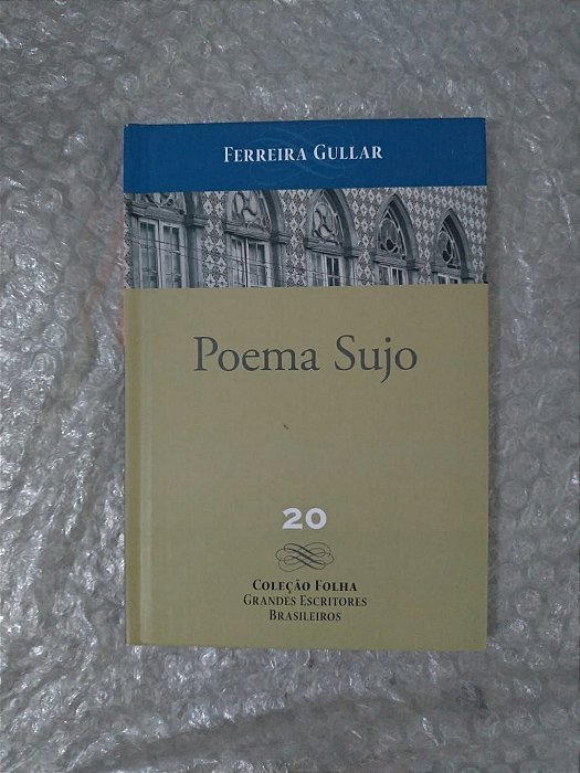 Poemas Sujo - Ferreira Gullar - Coleção Folha Grandes Escritores