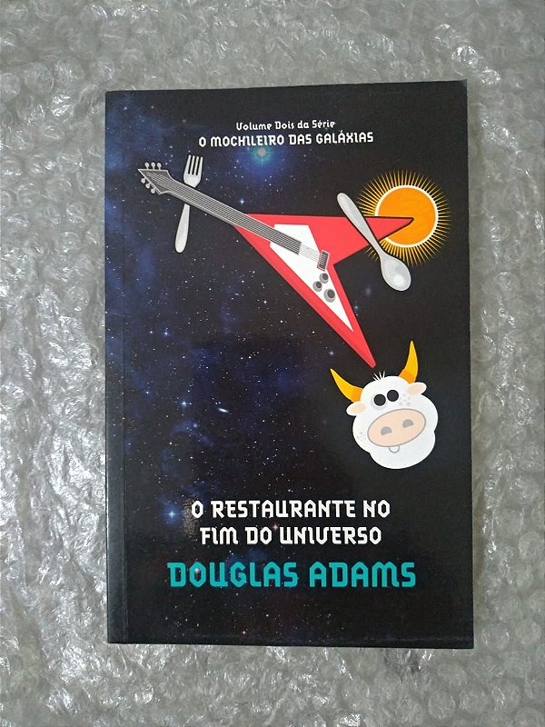 O Restaurante no Fim do Universo - Douglas Adams (O Mochileiro das Galáxias)