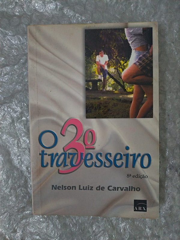 O 3º Travesseiro - Nelson Luiz de Carvalho