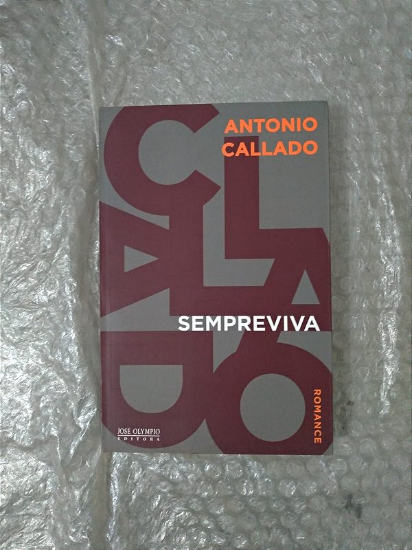Sobreviva - Antonio Callado